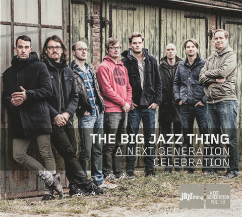 The Big Jazz Thing - A Next Generation Celebration