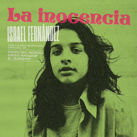 Israel Fernández - La Inocencia / En la Feria de la Bambera