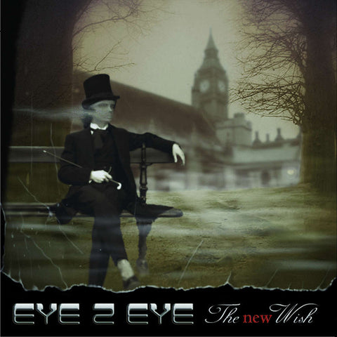 Eye 2 Eye - The New Wish