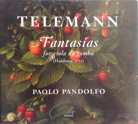 Georg Philipp Telemann / Paolo Pandolfo - Fantasias For Viola Da Gamba (Hamburg, 1735)