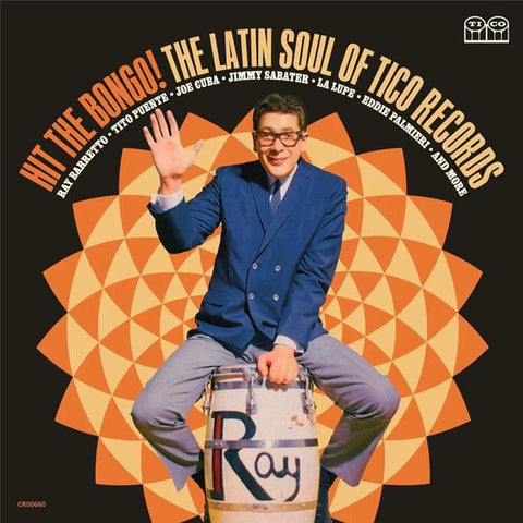 Various - Hit The Bongo! (The Latin Soul Of Tico Records)