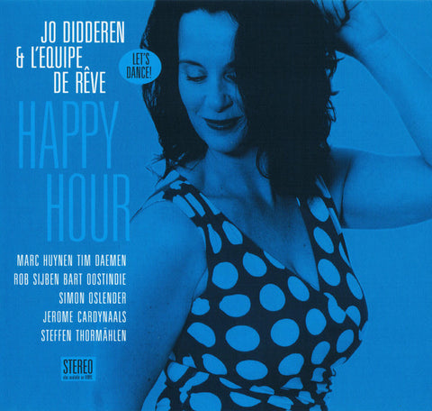 Jo Didderen & L'Equipe De Rêve - Happy Hour