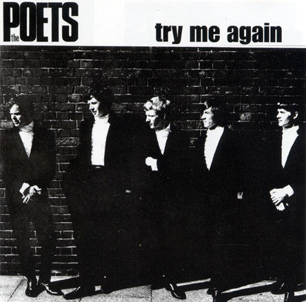 The Poets - Try Me Again