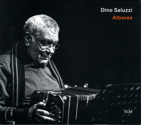 Dino Saluzzi - Albores