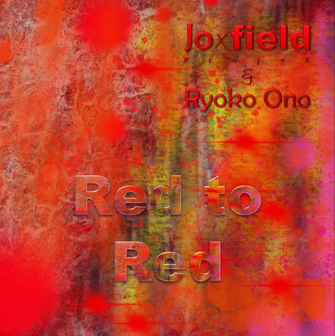 Joxfield ProjeX, Ryoko Ono - Red to Red