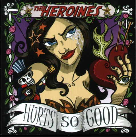 The Heroines - Hurts So Good