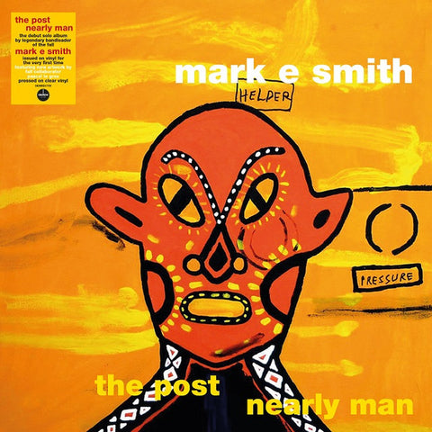 Mark E. Smith - The Post Nearly Man