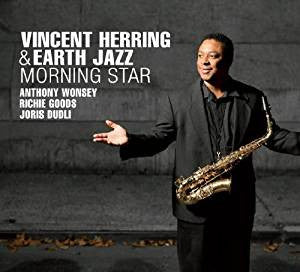 Vincent Herring And Earth Jazz - Morning Star