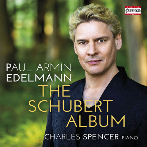 Paul Armin Edelmann, Charles Spencer - The Schubert Album