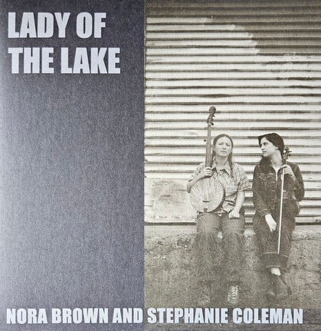 Nora Brown, Stephanie Coleman - Lady of the Lake