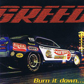 Greed - Burn It Down...