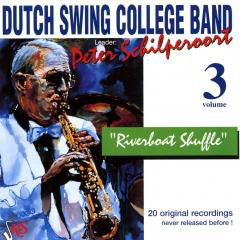 The Dutch Swing College Band - Riverboat Shuffle Vol.3