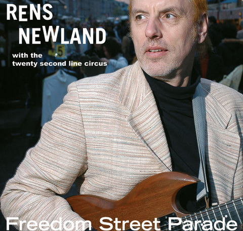 Rens Newland -  Freedom Street Parade