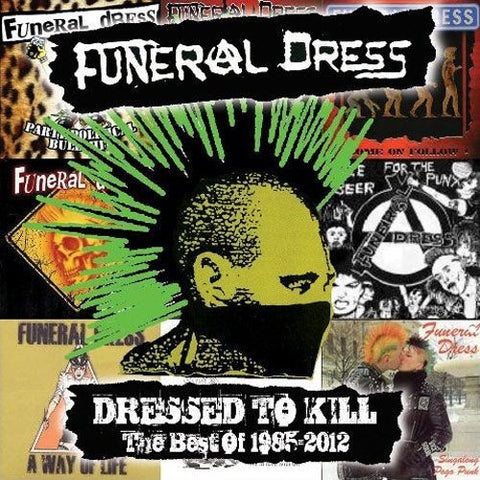 Funeral Dress, - Dressed To Kill - The Best Of 1985 - 2012