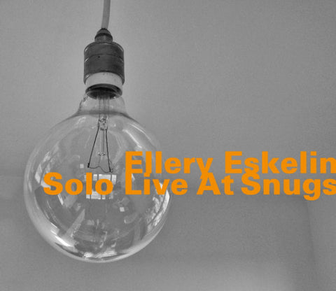 Ellery Eskelin - Solo Live At Snugs