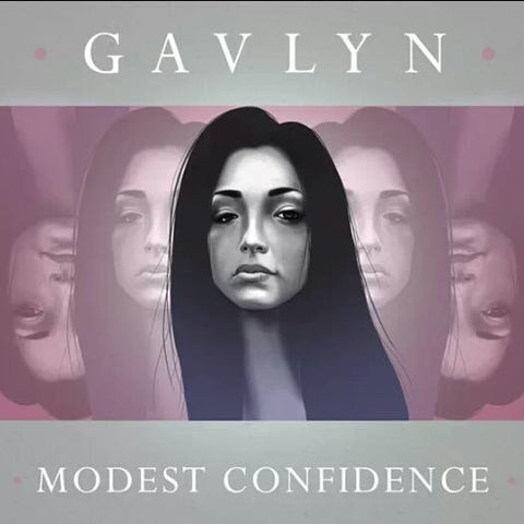 Gavlyn, - Modest Confidence
