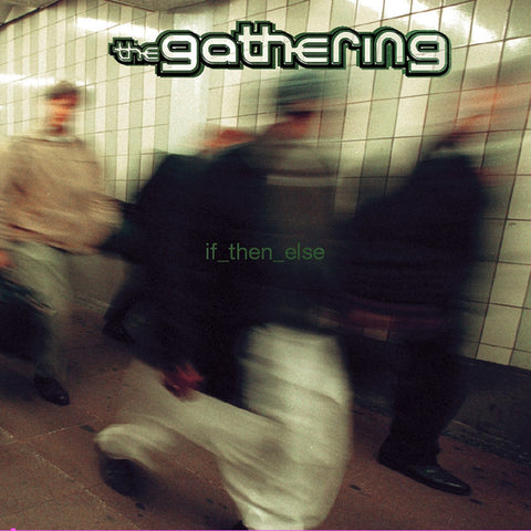 The Gathering - If_then_else