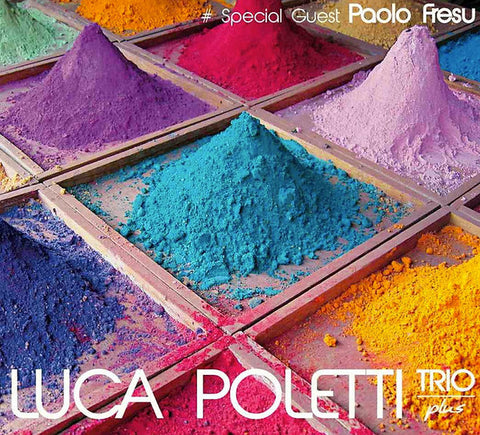 Luca Poletti Trio Special Guest Paolo Fresu - Colors