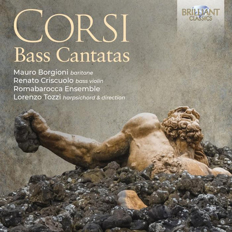 Corsi - Mauro Borgioni, Renato Criscuolo, Romabarocca Ensemble, Lorenzo Tozzi - Bass Cantatas