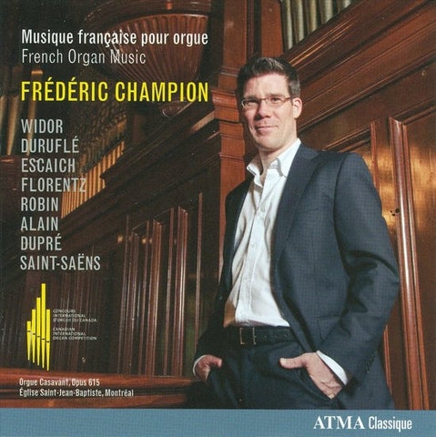 Frédéric Champion - Musique Francaise Pour Orgue - French Organ Music