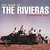 The Rivieras - The Best Of The Rivieras: California Sun