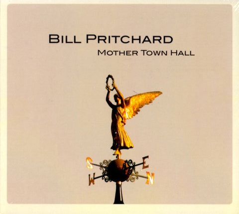 Bill Pritchard - Mother Town Hall