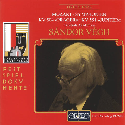 Sándor Végh, Mozart, Camerata Academica - Symphonien KV 504 