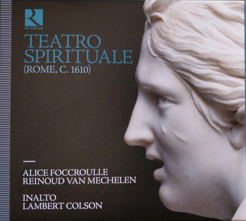 Alice Foccroulle, Reinoud Van Mechelen, Inalto, Lambert Colson - Teatro Spirituale (Rome, C. 1610)
