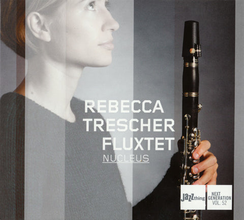 Rebecca Trescher Fluxtet, - Nucleus
