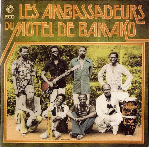 Les Ambassadeurs Du Motel De Bamako - Les Ambassadeurs Du Motel De Bamako