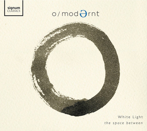 O/Modernt - White Light: The Space Between