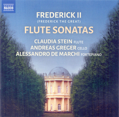 Frederick II (Frederick The Great), Claudia Stein, Andreas Greger, Alessandro De Marchi - Flute Sonatas
