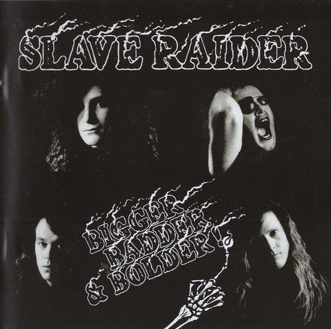 Slave Raider - Bigger, Badder & Bolder