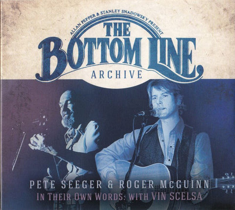 Pete Seeger, Roger McGuinn - In Their Own Words - Live At The Bottom Line