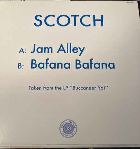 Scotch - Jam Alley / Bafana Bafana