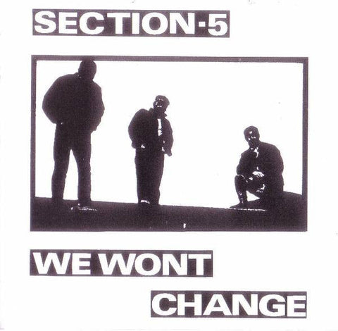 Section-5 - We Won't Change