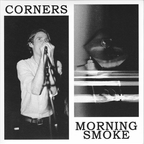 Corners / Morning Smoke - No Confusion / Isn't Anything