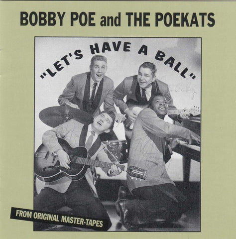 Bobby Poe And The Poekats - Let's Have A Ball