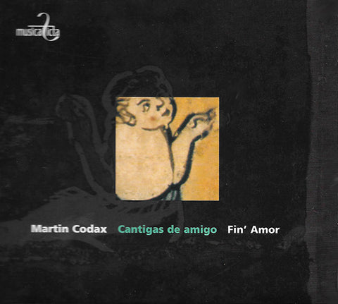 Martin Codax - Fin' Amor Ensemble - Cantigas De Amigo