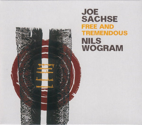 Joe Sachse, Nils Wogram - Free And Tremendous