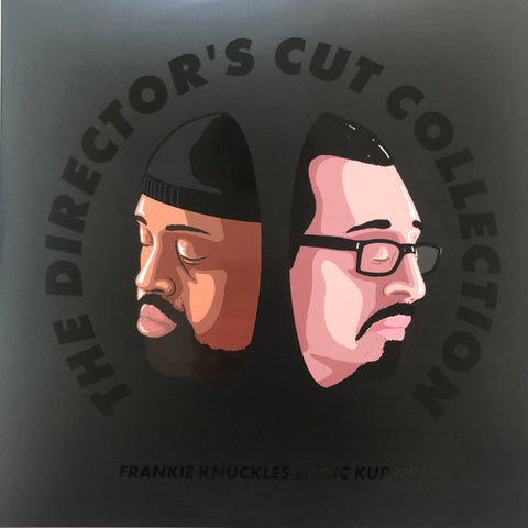 Frankie Knuckles & Eric Kupper / Director's Cut - The Director’s Cut Collection