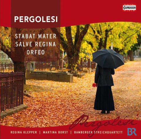 Pergolesi - Regina Klepper | Martina Borst | Bamberger Streichquartett - Stabat Mater; Salve Regina; Orfeo