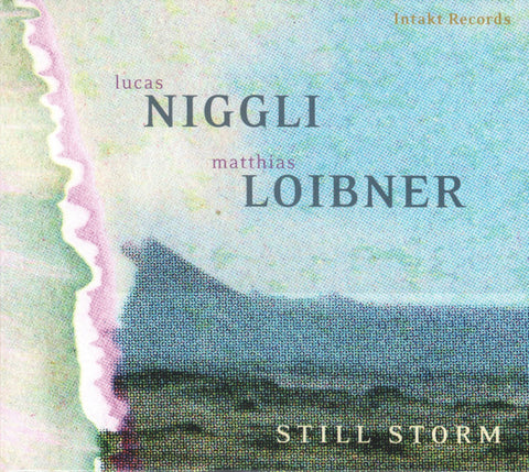 Lucas Niggli, Matthias Loibner - Still Storm