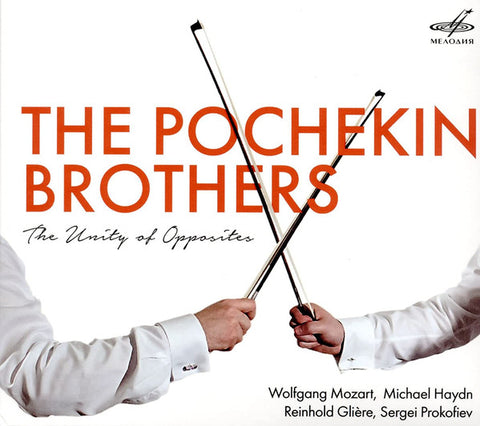 The Pochekin Brothers, Wolfgang Mozart, Michael Haydn, Reinhold Glière, Sergei Prokofiev - The Unity Of Opposites