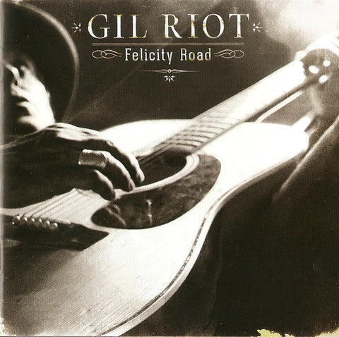 Gil Riot - Felicity Road