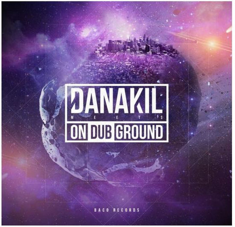 Danakil Meets Ondubground - Danakil Meets OnDubGround