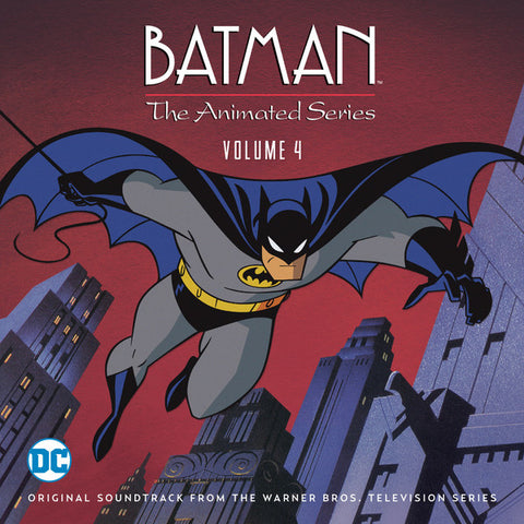 Various - Batman: The Animated Series, Volume 4 (Original Soundtrack From The Warner Bros. Television Series)