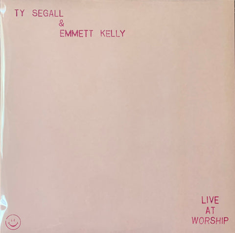 Ty Segall & Emmett Kelly - Live At Worship