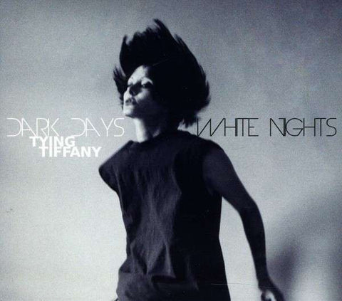 Tying Tiffany - Dark Days, White Nights