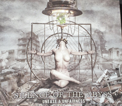 Silence Of The Abyss - Unease & Unfairness